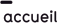 Accueil